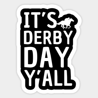 It's Derby 150 Y'all Horse Racing 150th ky derby 2024 Sticker